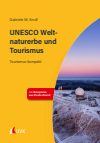Gabriele M. Knoll - UNESCO Weltnaturerbe und Tourismus