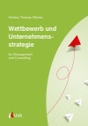 Markus Thomas Münter - Wettbewerb und Unternehmensstrategie