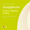 Antje Ries, Stephanie Walter - Study at home - Erfolg im digitalen Studium