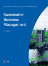 Dietmar Ernst, Ulrich Sailer, Robert Gabriel - Sustainable Business Management