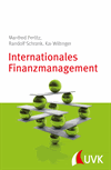 Manfred Perlitz,  Randolf Schrank,  Kai Wiltinger - Internationales Finanzmanagement
