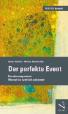 Simon Huwiler, Markus Markwalder - Der perfekte Event