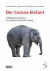 Konstantin Beck, Andreas Kley, Peter Rohner, Pietro Vernazza - Der Corona-Elefant
