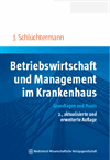 Jörg Schlüchtermann - Betriebswirtschaft und Management im Krankenhaus