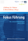 Josef Düllings, Hans-Fred Weiser, Andreas Westerfellhaus - Fokus Führung