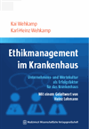 Kai Wehkamp, Karl-Heinz Wehkamp - Ethikmanagement im Krankenhaus