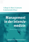 Stefan Kluge, Gernot Marx, Uwe Janssens, Kai Zacharowski - Management in der Intensivmedizin