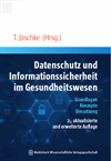 Thomas Jäschke - Datenschutz und Informationssicherheit im Gesundheitswesen