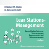 Daniel Walker, Miriam Alkalay, Micha Kämpfer, Raphael Roth - Lean Stations-Management