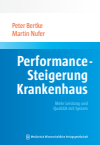 Peter Bertke, Martin Nufer - Performance-Steigerung Krankenhaus