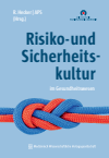 Aktionsbündnis Patientensicherheit e.V. (APS), Ruth Hecker - Risiko- und Sicherheitskultur im Gesundheitswesen