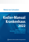 Nikolai Schroeders - Kodier-Manual Krankenhaus 2022