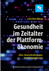 Jens Baas - Gesundheit im Zeitalter der Plattformökonomie