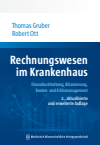 Thomas Gruber, Robert Ott - Rechnungswesen im Krankenhaus