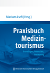 Mariam Asefi - Praxisbuch Medizintourismus