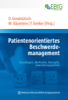 Oliver Gondolatsch, Yvonne Denker, Matthias Bäuerlein - Patientenorientiertes Beschwerdemanagement