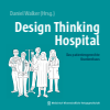 Daniel Walker - Design Thinking Hospital