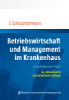 Jörg Schlüchtermann - Betriebswirtschaft und Management im Krankenhaus