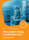 Markus Milz, Michael Höfelmeier - Professionelles Pricing in turbulenten Zeiten