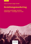 Guido Grunwald, Jürgen Schwill - Beziehungsmarketing