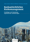 Silvio Andrae, Martin Hellmich, Christian Schmaltz - Bankaufsichtliches Risikomanagement
