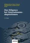 Wolfgang Berens, Hans U. Brauner, Thorsten Knauer, Joachim Strauch - Due Diligence bei Unternehmensakquisitionen.