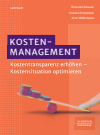 Thorsten Knauer, Friedrich Sommer, Arnt Wöhrmann - Kostenmanagement