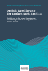 Patrik Buchmüller, Marcus Haas, Frank Beekmann - OpRisk-Regulierung der Banken nach Basel III
