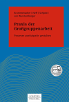 Paul Krummenacher, Petra Neff, Inger Schjold, Britta Wurstemberger - Praxis der Großgruppenarbeit