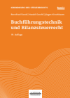 Bernfried Fanck, Harald Guschl, Jürgen Kirschbaum - Buchführungstechnik und Bilanzsteuerrecht