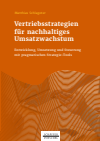 Matthias Schlageter - Vertriebsstrategien für nachhaltiges Umsatzwachstum