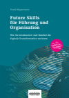 Frank Wippermann - Future Skills für Führung und Organisation
