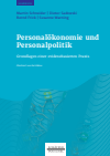 Martin Schneider, Dieter Sadowski, Bernd Frick, Susanne Warning - Personalökonomie und Personalpolitik