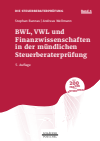 Stephan Bannas, Andreas Wellmann - BWL, VWL und Finanzwissenschaften in der mündlichen Steuerberaterprüfung