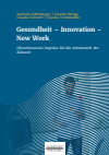 Gabriele Adelsberger, Claudia Muigg, Claudia Schrettl, Claudia Trenkwalder - Gesundheit - Innovation - New Work
