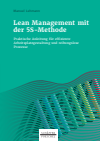 Manuel Lehmann - Lean Management mit der 5S-Methode