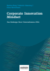 Markus Berg, Valentin Nowotny, Klaus Weissmann - Corporate Innovation Mindset