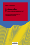 Rainer Feldbrügge - Systemisches Prozessmanagement