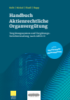 Sonja Kolb, Jörg R. Nickel, Florian Riedl, Andreas Rupp - Handbuch Aktienrechtliche Organvergütung