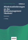 Ralf Hannemann, Thomas Weigl, Marina Zaruk - Mindestanforderungen an das Risikomanagement (MaRisk)