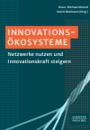 Klaus-Michael Ahrend, Katrin Redmann - Innovationsökosysteme