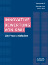 Thomas Barth, Dietmar Ernst, Stefan Marx - Innovative Bewertung von KMU