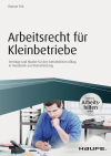 Roman Frik - Arbeitsrecht für Kleinbetriebe - inkl. Arbeitshilfen online