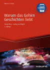 Werner T. Fuchs - Warum das Gehirn Geschichten liebt - inkl. Augmented-Reality-App