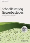 Ulrike Geismann - Schnelleinstieg Gewerbesteuer - inkl. Arbeitshilfen online