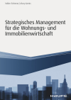 Volker Eichener, Alcay Kamis - Strategisches Management für die Wohnungs-und Immobilienwirtschaft