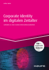 Lothar Keite - Corporate Identity im digitalen Zeitalter - inkl. Arbeitshilfen online