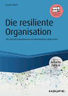 Karsten Drath - Die resiliente Organisation - inkl. Arbeitshilfen online