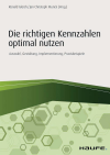 Ronald Gleich, Jan Christoph Munck - Die richtigen Kennzahlen optimal nutzen