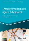 Andreas Boes, Katrin Gül, Tobias Kämpf, Thomas Lühr - Empowerment in der agilen Arbeitswelt